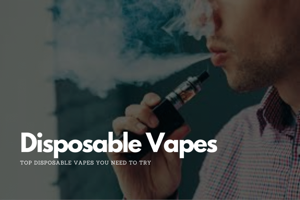 Disposable Vapes